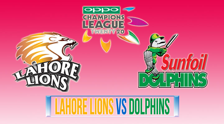 Lahore Lions vs Dolphins CLT20 Match