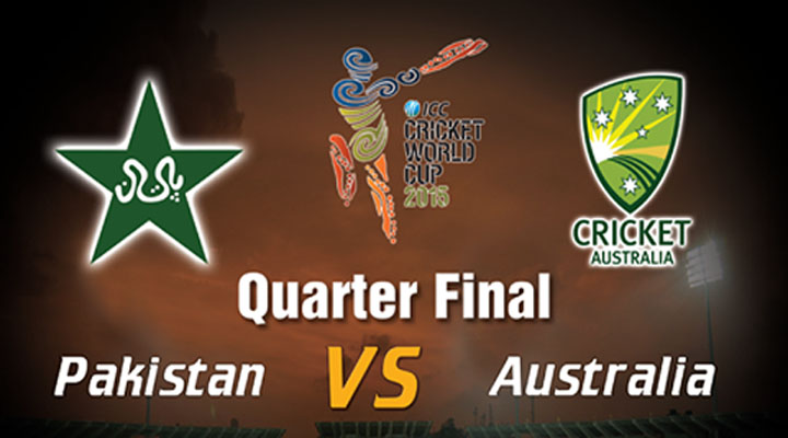 Pakistan vs Australia 3rd Quarter Final Match World Cup 2015