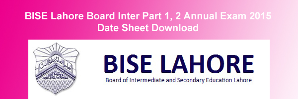 BISE Lahore Board Inter Datesheet 2015