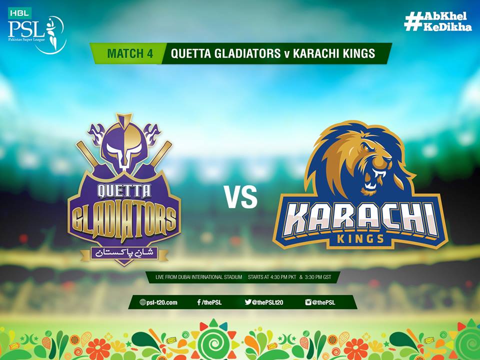 Quetta Gladiators vs Karachi Kings 4th T20 Match Live PSL 2016