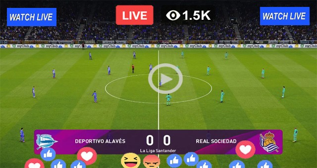 Alaves vs Real Sociedad Live Football