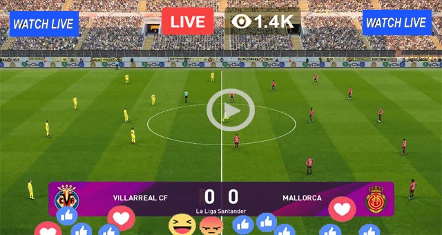 Villarreal CF vs Mallorca