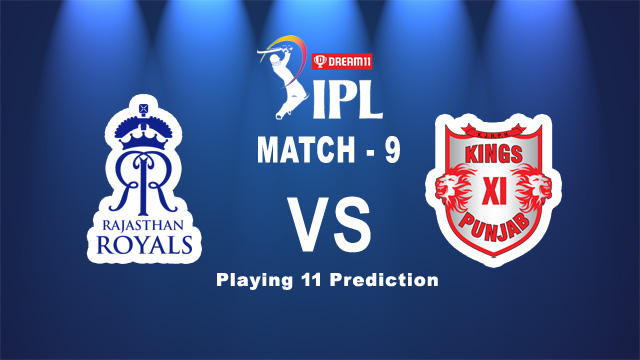 RR vs KXIP Playing 11 Prediction