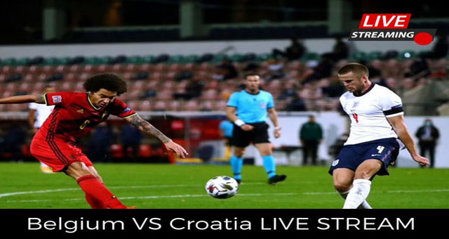 Belgium vs Croatia – Live Streaming