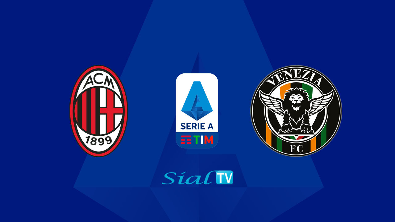 AC Milan vs Venezia Live Stream