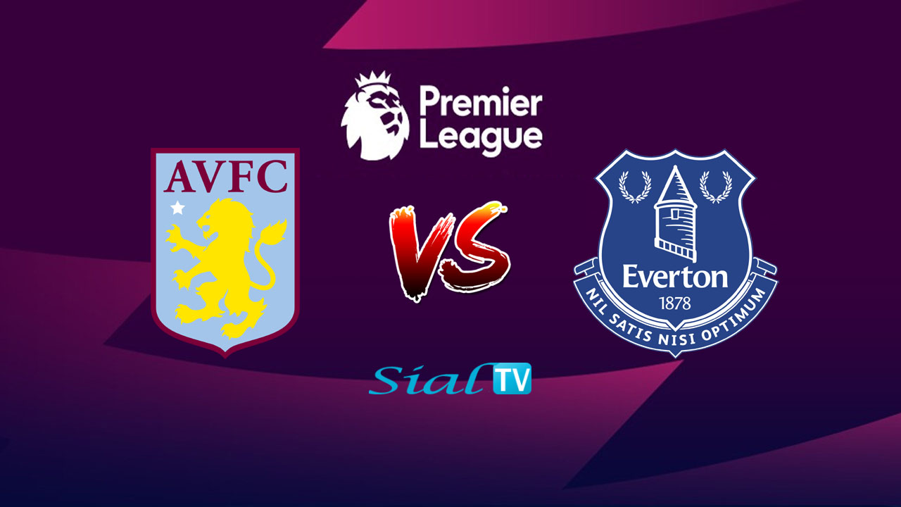 Aston Villa vs Everton Live Stream