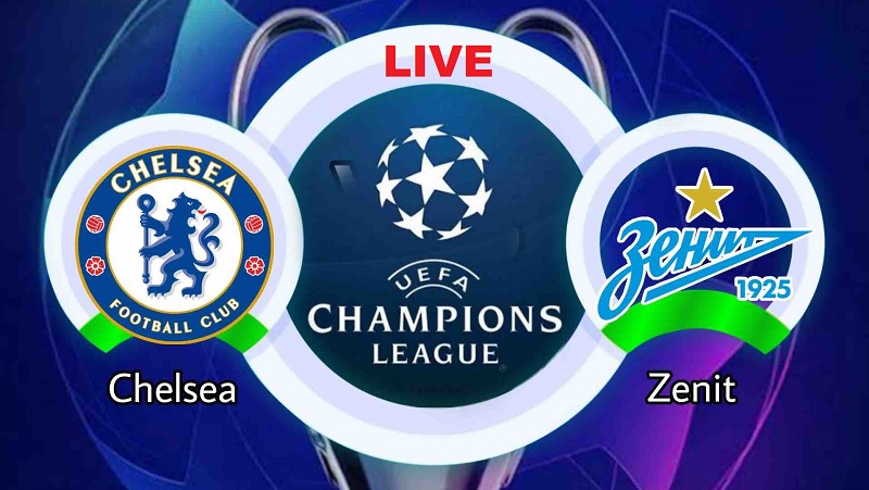Chelsea vs Zenit Live Stream