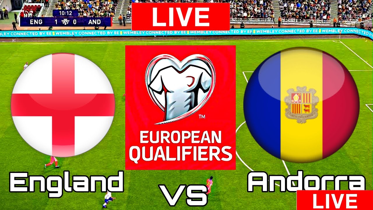 England vs Andorra Live Stream