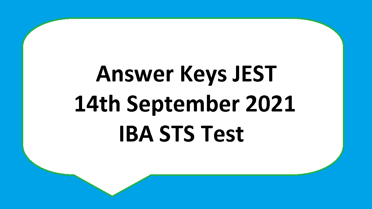 IBA STS Test 2021 Answer Key