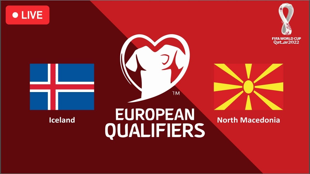 Iceland vs North Macedonia Live Stream