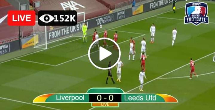 Leeds vs Liverpool Live Stream