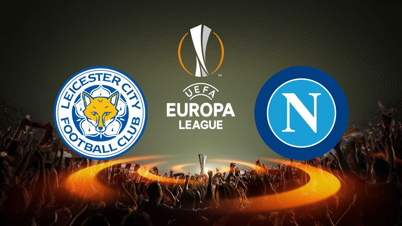 Leicester vs Napoli Live Stream