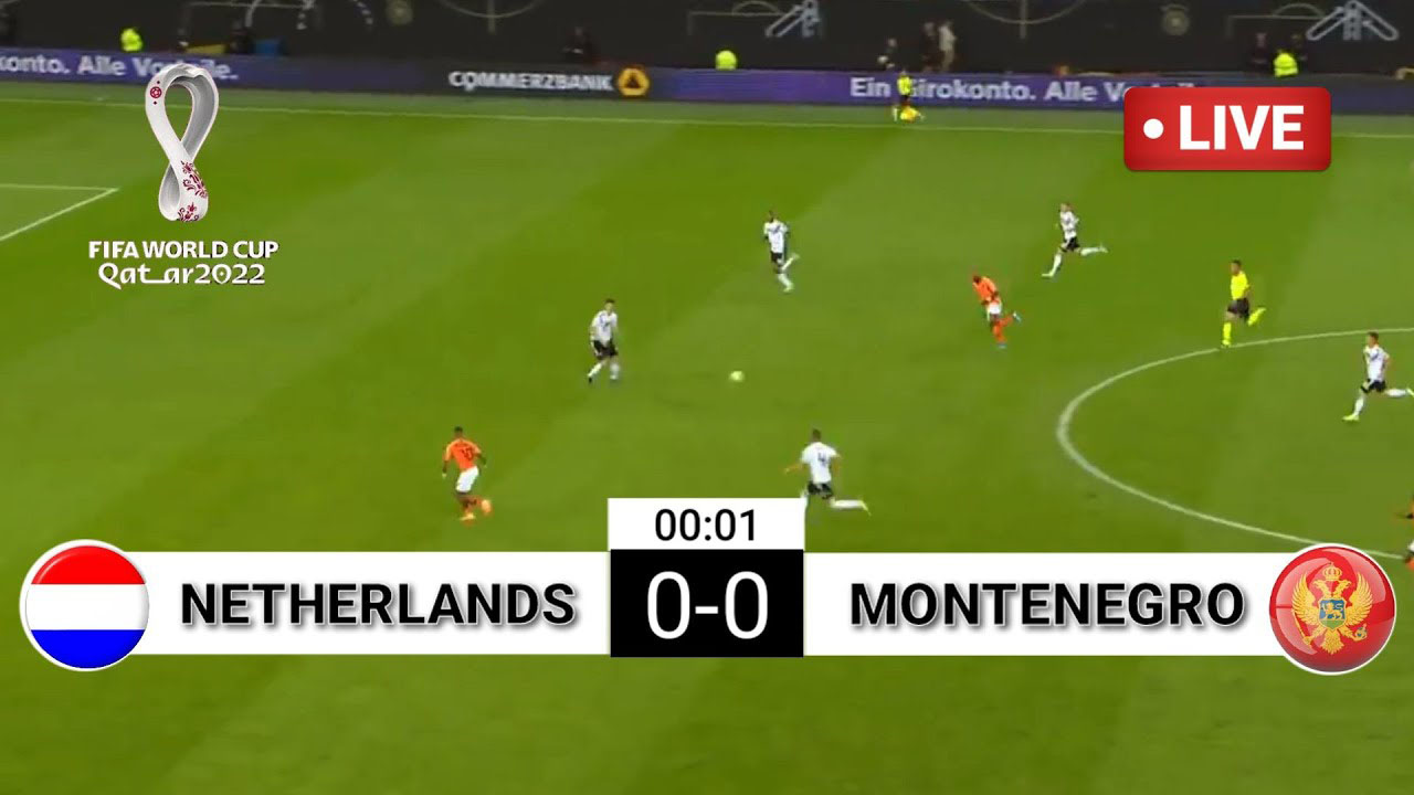 Netherlands vs Montenegro Live Stream
