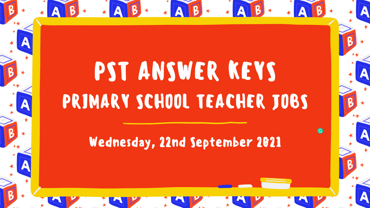 PST Answer Keys Sindh School Teacher 22 September 2021 Download Online