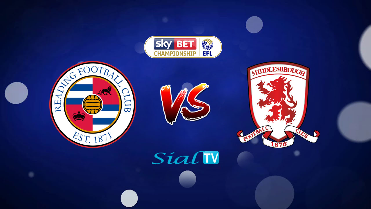 Reading vs Middlesbrough Live Stream