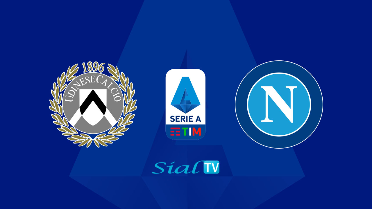 Udinese vs Napoli Live Stream