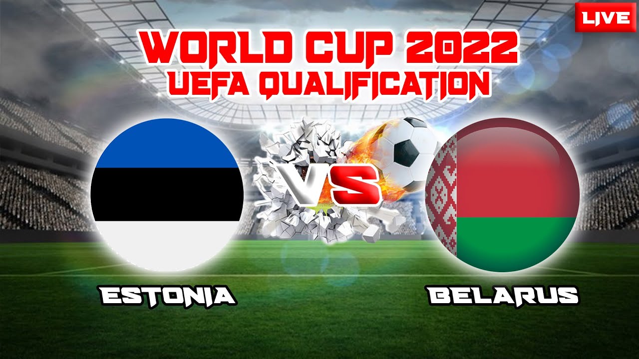 Estonia vs Belarus Live Stream