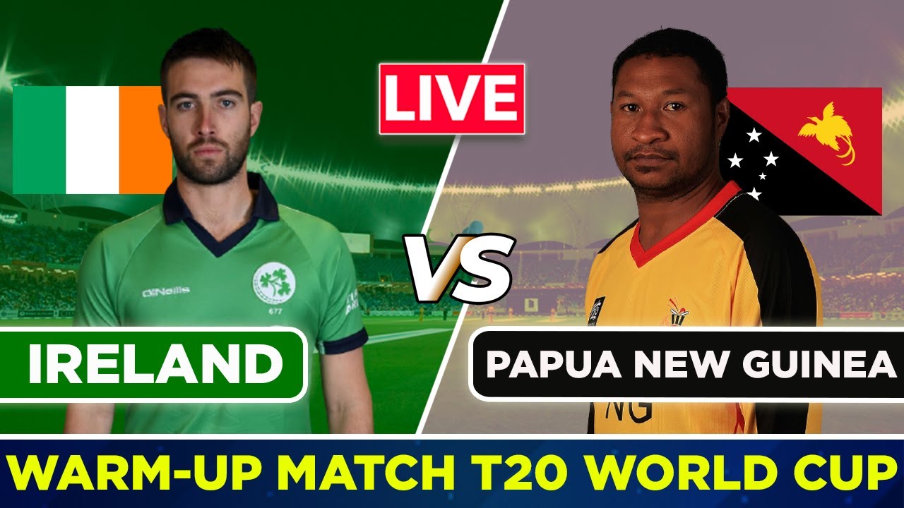 IRE vs PNG 1st Warm-Up