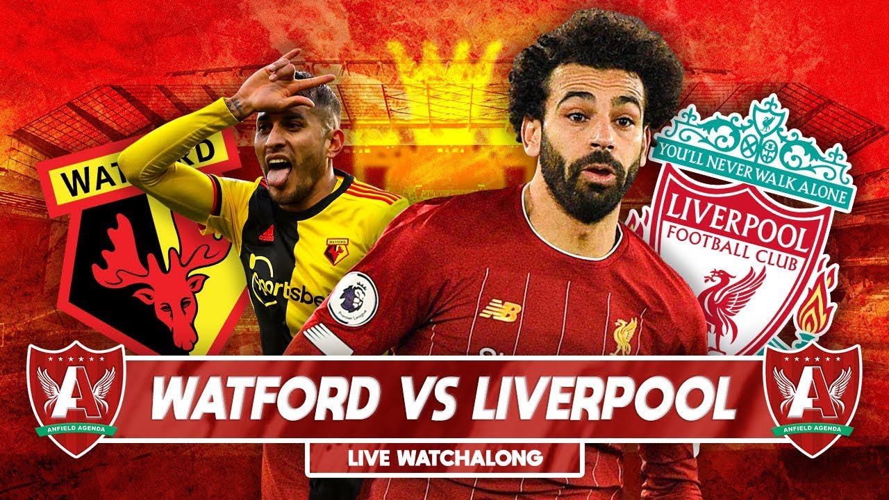 Watford vs Liverpool