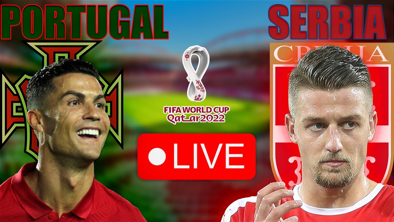 Portugal vs Serbia Live Stream