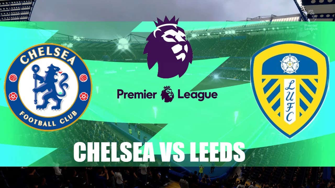 Chelsea vs Leeds United Live Stream