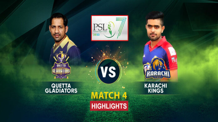 Karachi Kings vs Quetta Gladiators Highlights Match 4 PSL 2022 Karachi Kings vs Quetta Gladiators Highlights Match 4 PSL 2022