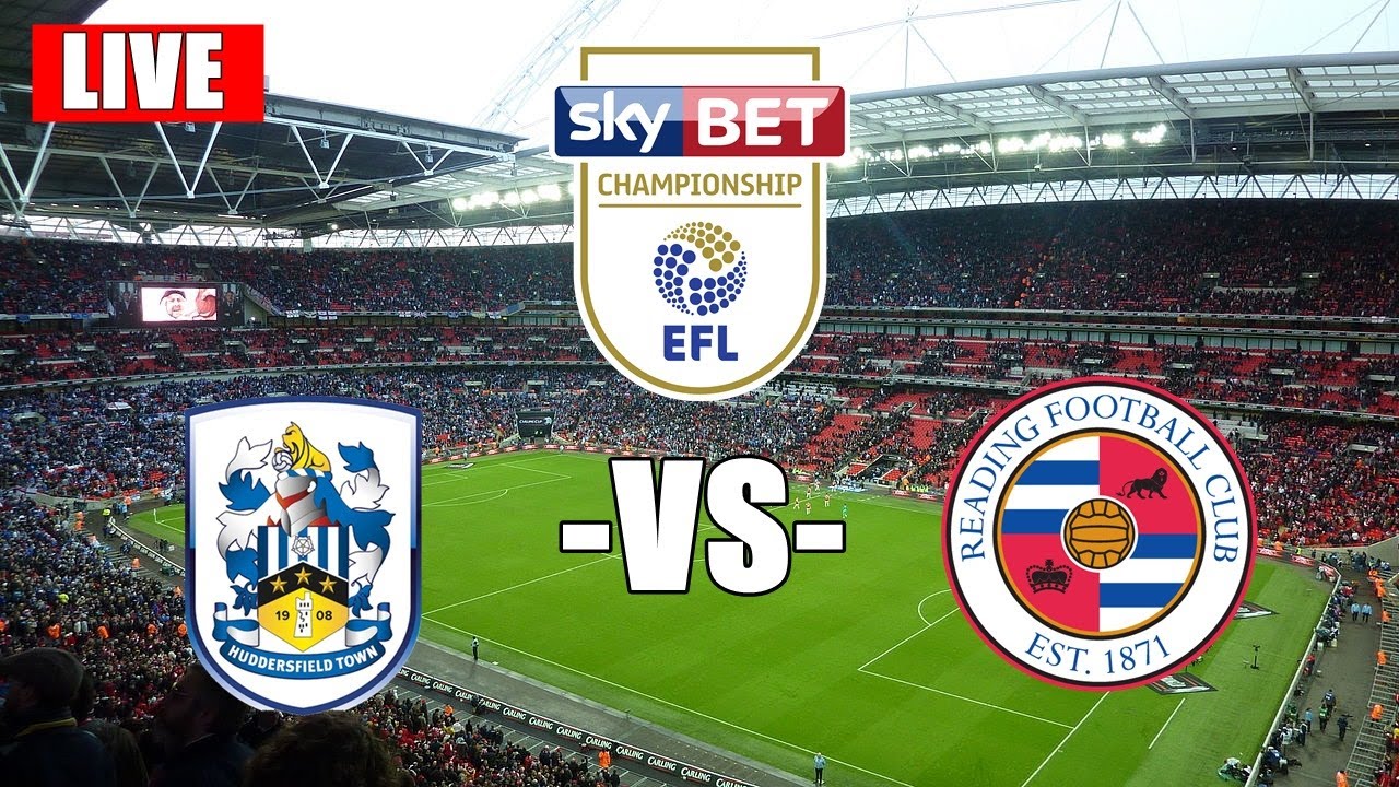 Reading vs Huddersfield Town Live Stream