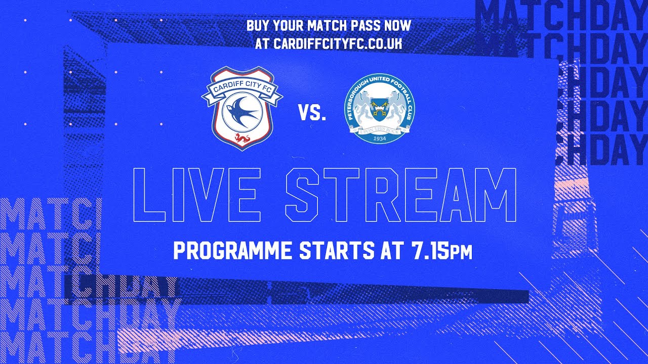 Cardiff City vs Peterborough Live Stream