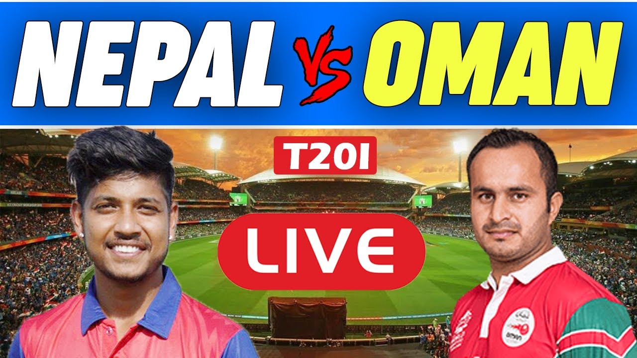 Oman vs Nepal Live Streaming