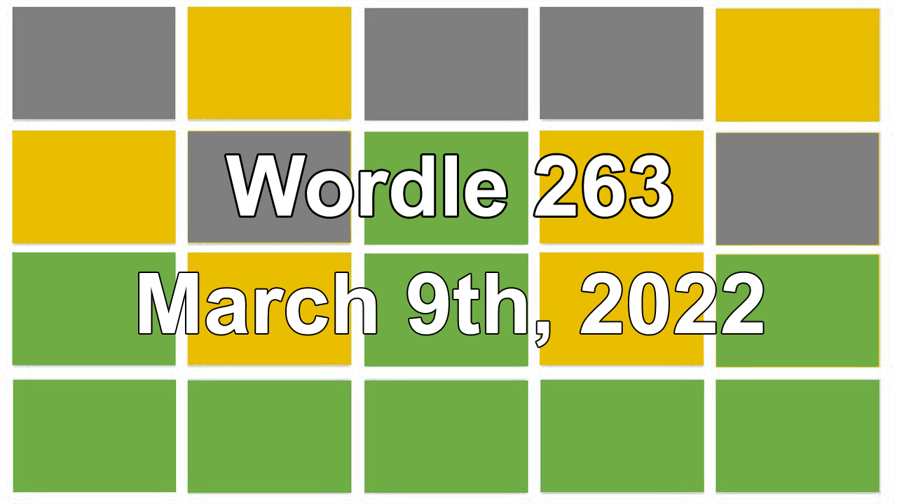 Wordle #263 Answer Today 9th March