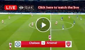 Chelsea Vs Arsenal Live