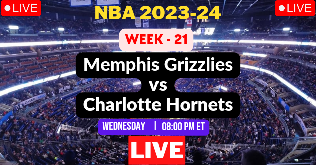 NBA LIVE – GRIZZLIES vs HORNETS Live Today – MEM vs CHA Live – Memphis Grizzlies vs Charlotte Hornets Live – Week #21 Game Live – Where to Watch Today Match Live Stream – GRIZZLIES @ HORNETS NBA 2023-24 Basketball Match Live Score Link Today