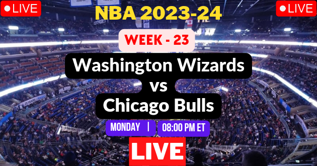 NBA LIVE – WIZARDS vs BULLS Live Today – WAS vs CHI Live – Washington Wizards vs Chicago Bulls Live – Week #23 Game Live – Where to Watch Today Match Live Stream – WIZARDS @ BULLS NBA 2023-24 Basketball Match Live Score Link Today