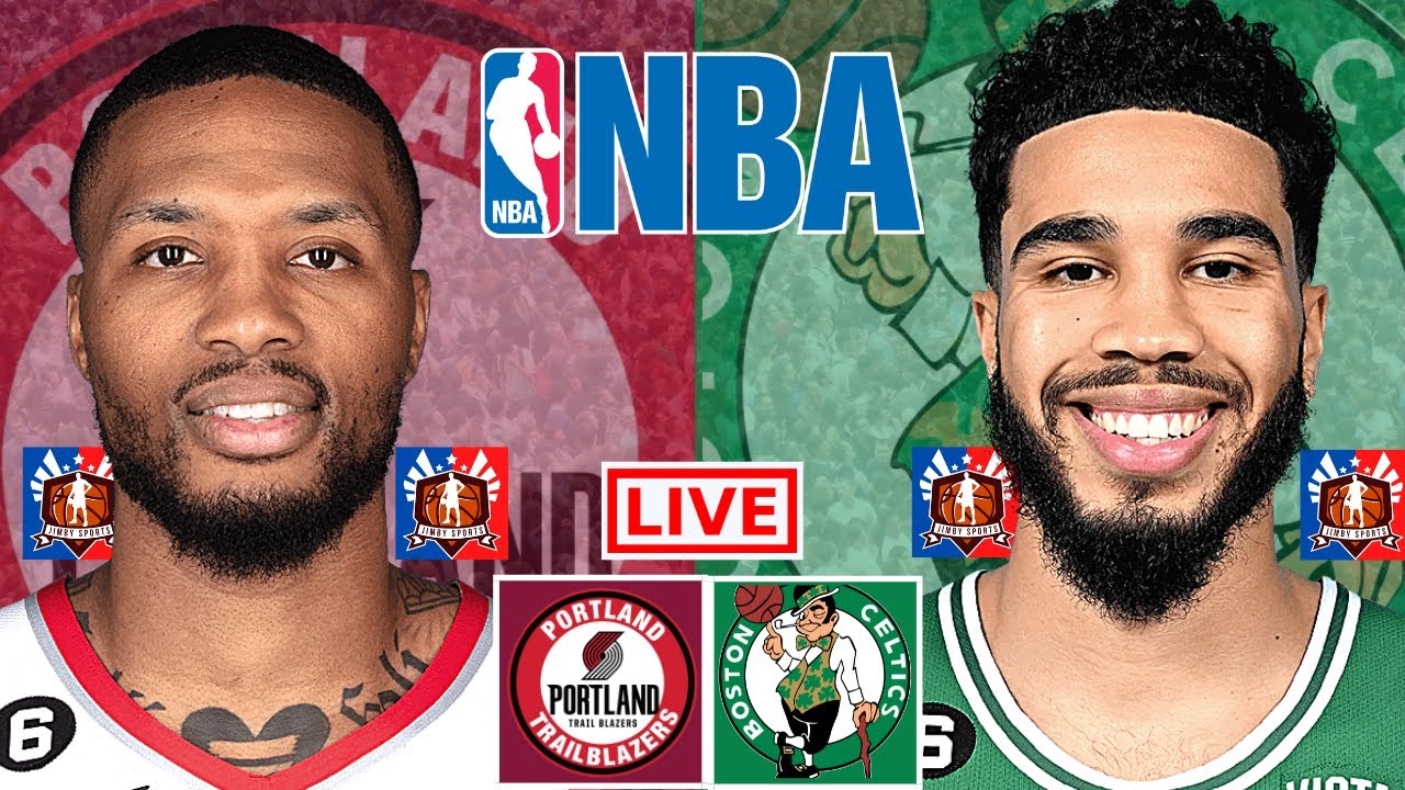 BLAZERS vs CELTICS Live Today