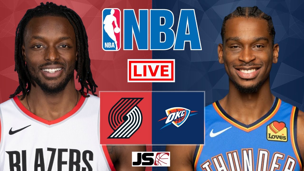 BLAZERS vs THUNDER Live Today