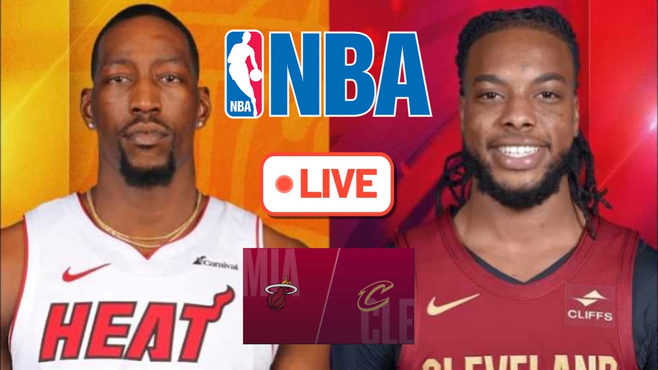 HEAT vs CAVALIERS Live Today