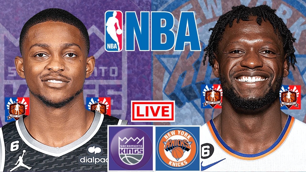 KINGS vs KNICKS Live Today