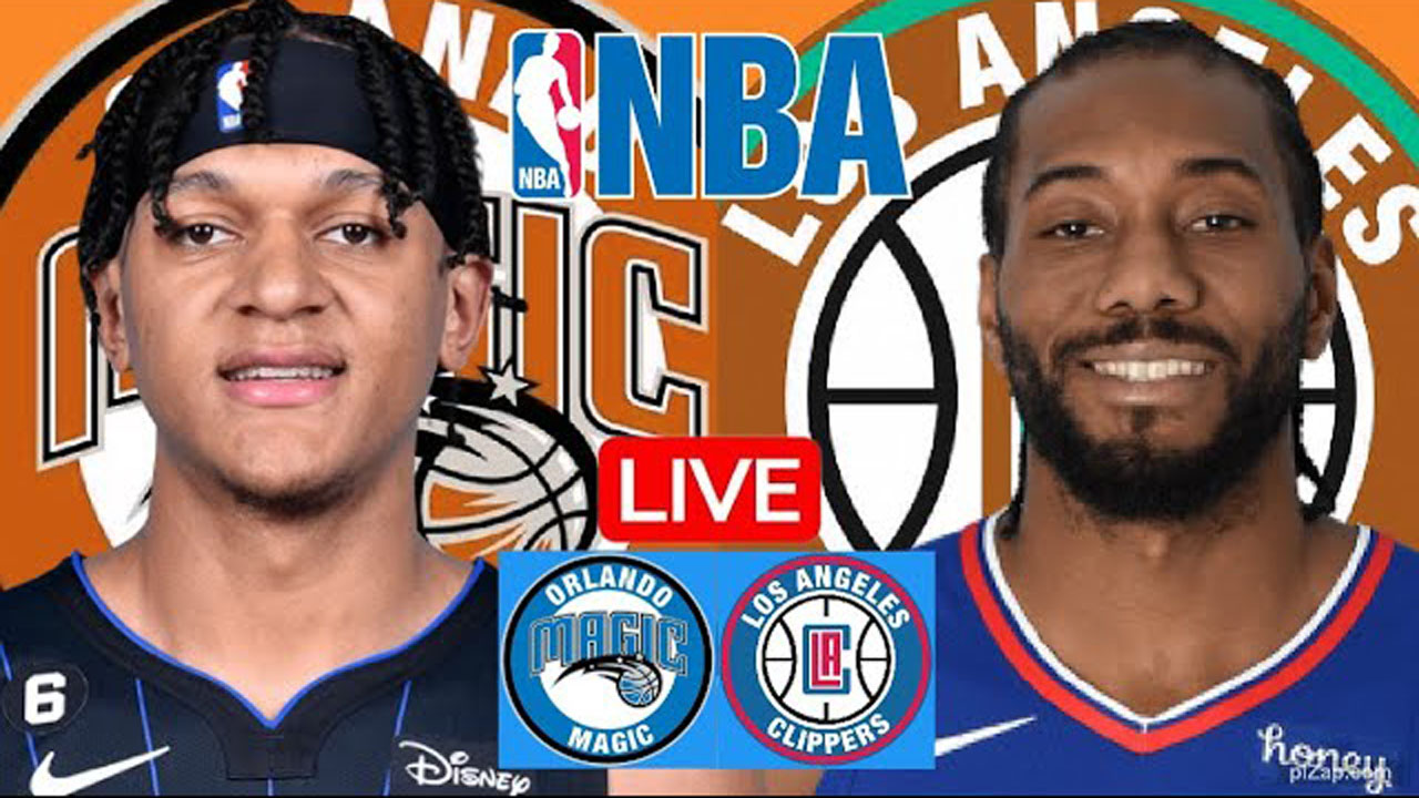MAGIC vs CLIPPERS Live Today