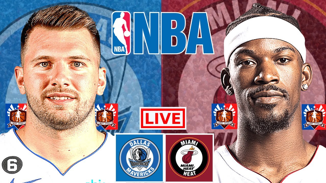 MAVERICKS vs HEAT Live Today