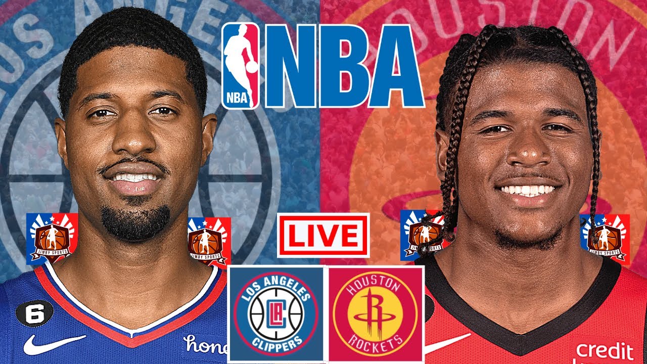 CLIPPERS vs ROCKETS Live Today