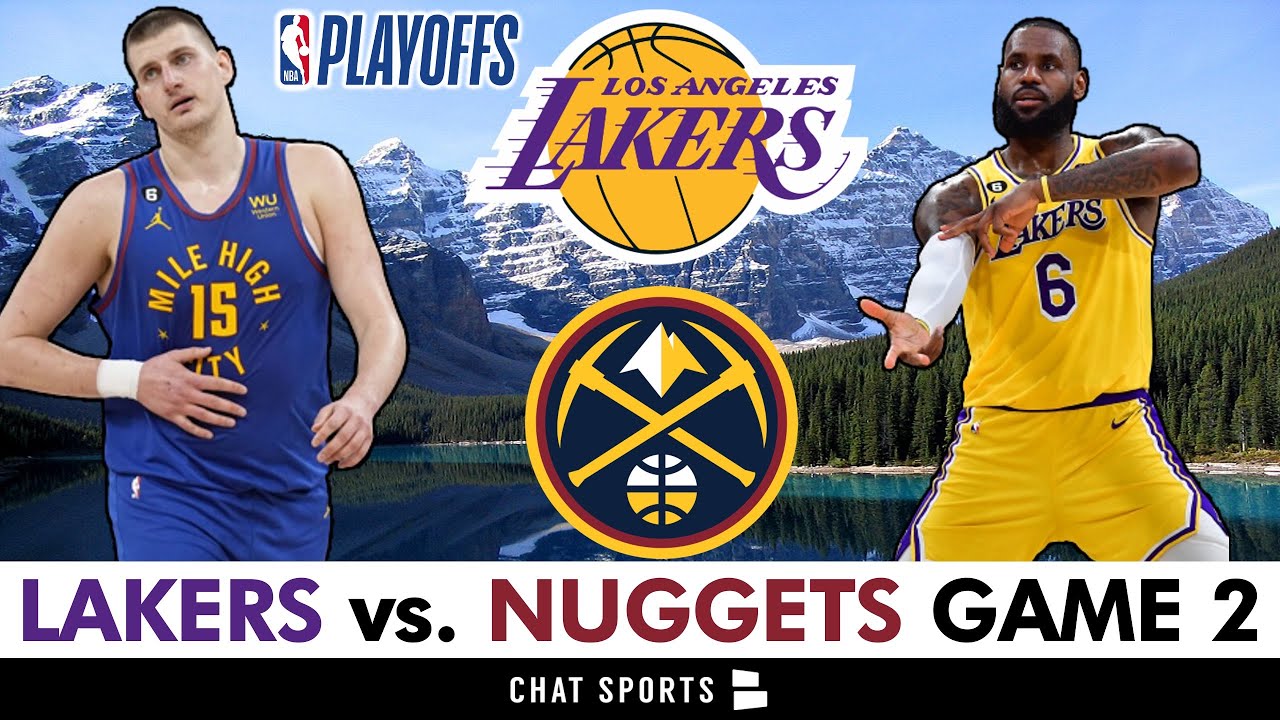 NUGGETS vs LAKERS Live Today PLAY OFF Game 2