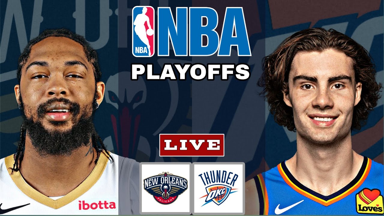 PELICANS vs THUNDER Live Today Play Off