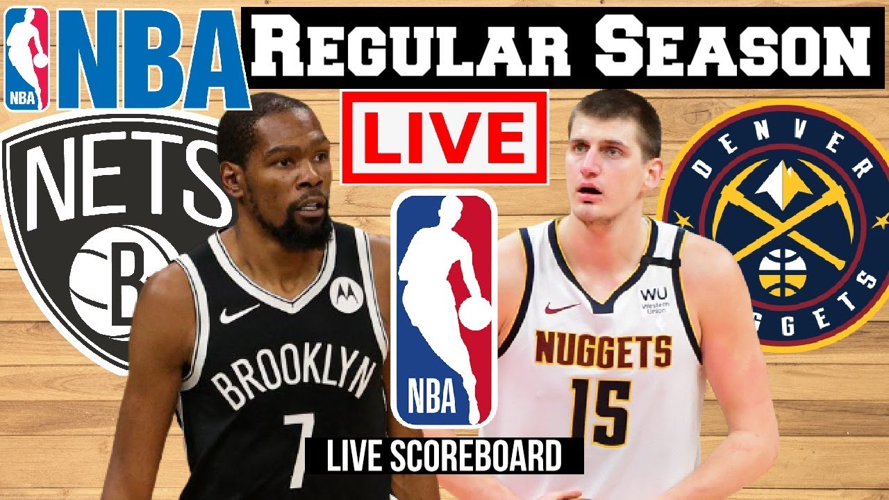 NETS vs NUGGETS Live Today