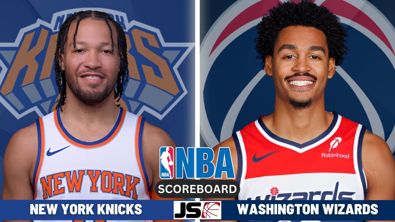 KNICKS vs WIZARDS Live Today