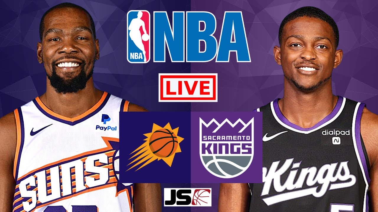 SUNS vs KINGS Live Today
