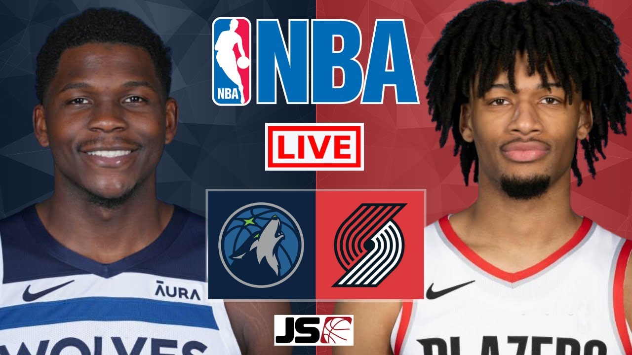 TIMBERWOLVES vs BLAZERS Live Today