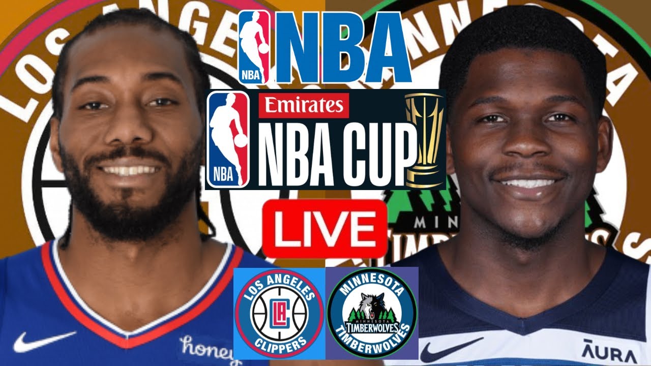 CLIPPERS vs TIMBERWOLVES Live Today