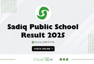 Sadiq Public School Result 2025